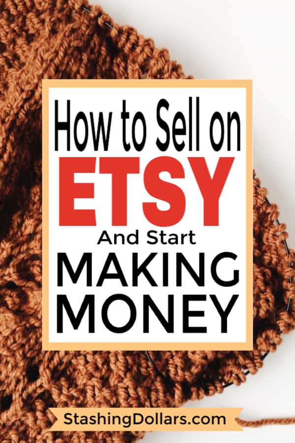 How to sell on etsy and make money
