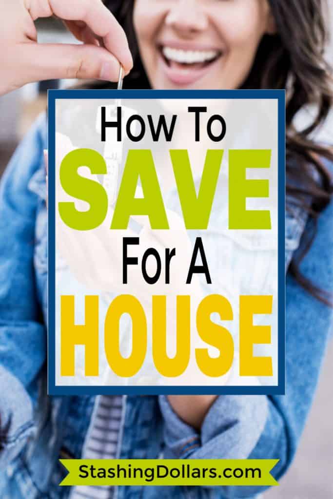 How to Save for a House